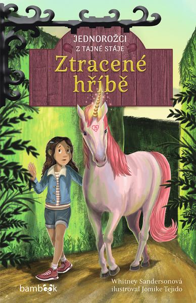 Jednorožci z tajné stáje Ztracené hříbě - 9788027138807