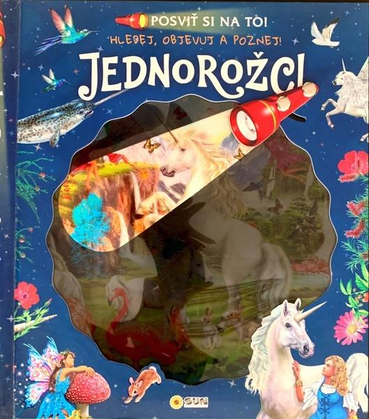 Posviť si na to! Jednorožci - 9788076872950