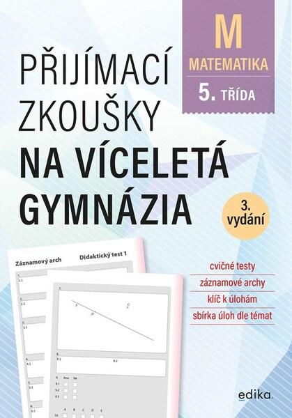 Přijímací zkoušky na víceletá gymnázia Matematika - 9788026619994