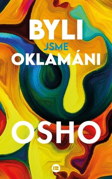 Byli jsme oklamáni - 9788075936455