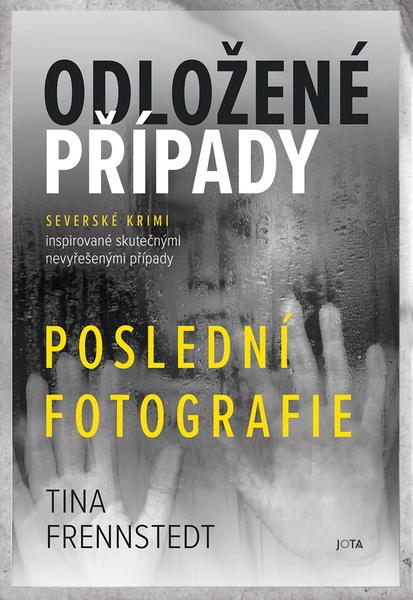 Odložené případy Poslední fotografie - 9788076894358