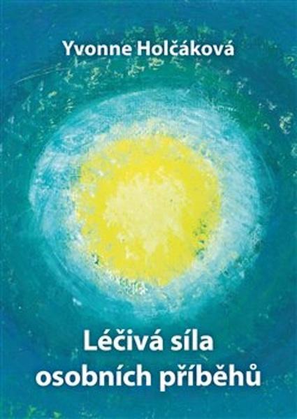 Léčivá síla osobních příběhů - 9788090901834