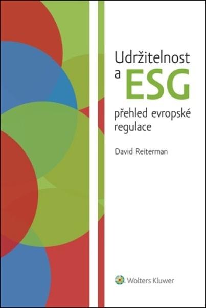 Udržitelnost a ESG přehled evropské regulace - 9788076769694
