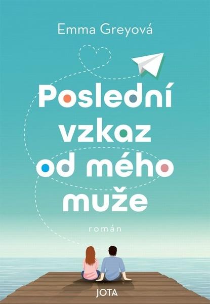 Poslední vzkaz od mého muže - 9788076894051