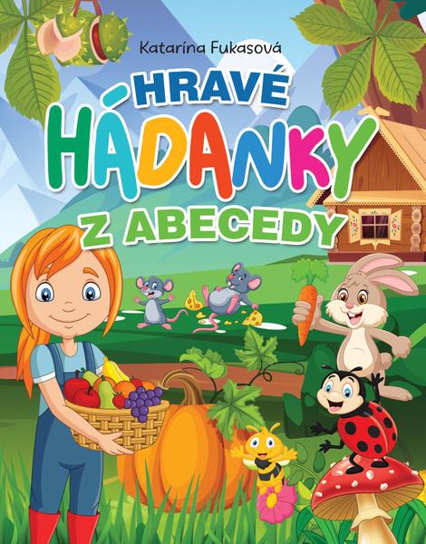 Hravé hádanky z abecedy - 9788084449984