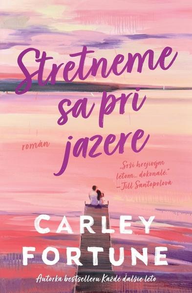 Stretneme sa pri jazere - 9788082501141