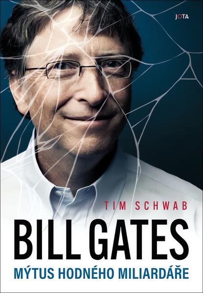 Bill Gates Mýtus hodného miliardáře - 9788076894150