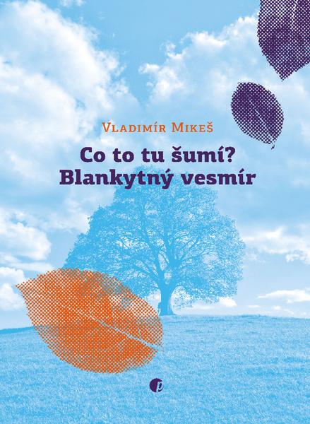 Co to šumí? Blankytný vesmír - 9788088456278