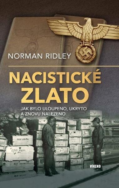 Nacistické zlato - 9788074333965