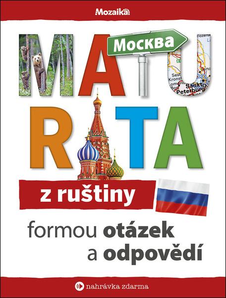 Maturita z ruštiny formou otázek a odpovědí - 9788075475954