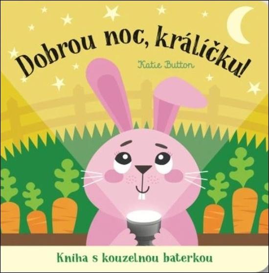 Dobrou noc, králíčku! - 9788025637401