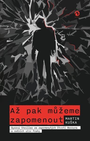 Až pak můžeme zapomenout - 9788076560833