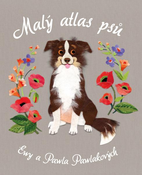 Malý atlas psů - 9788076392625