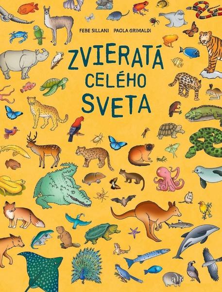 Zvieratá celého sveta - 9788025515785