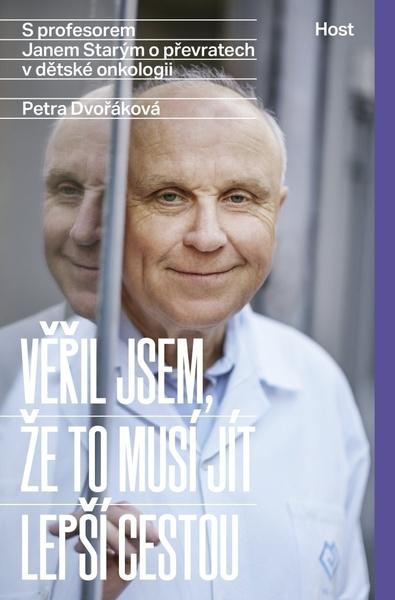 Věřil jsem, že to musí jít lepší cestou - 9788027521463