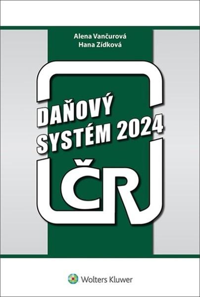 Daňový systém ČR 2024 - 9788076769922