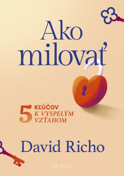 Ako milovať - 9788080908492