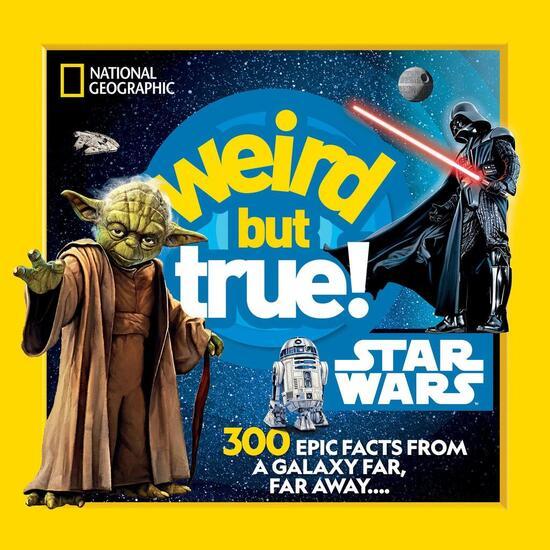 Weird But True! Star Wars - 142637528X