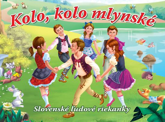Kolo, kolo mlynské - 9788084447362