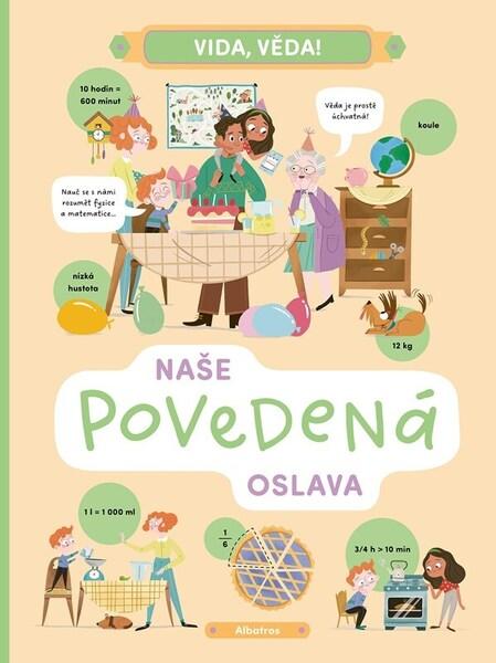 Vida, věda! Naše povedená oslava - 9788000073415