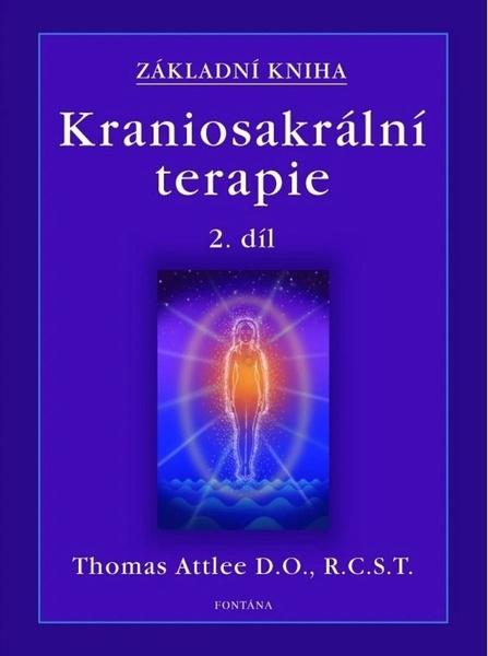Kraniosakrální terapie 2. - Thomas Attlee