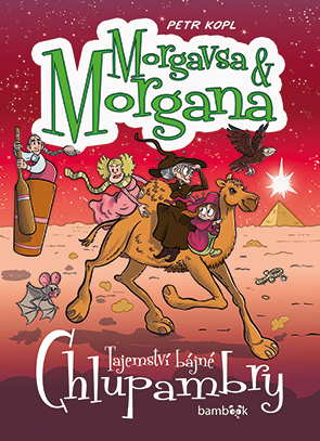 Morgavsa a Morgana Tajemství bájné Chlupambry - 9788027152544