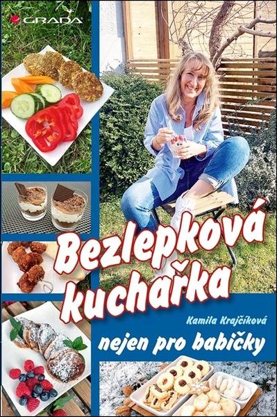 Bezlepková kuchařka nejen pro babičky - 9788027153060