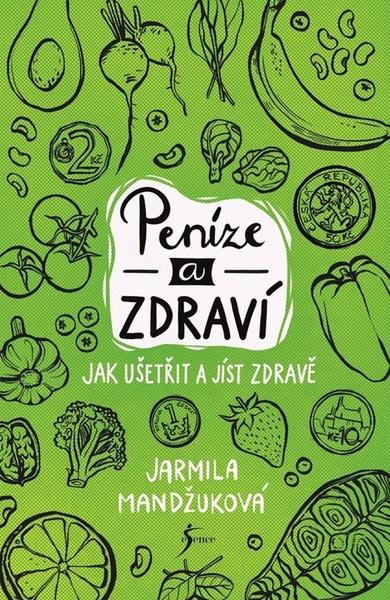 Peníze a zdraví - 9788028400408