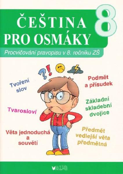 Čeština pro osmáky - 9788072740581