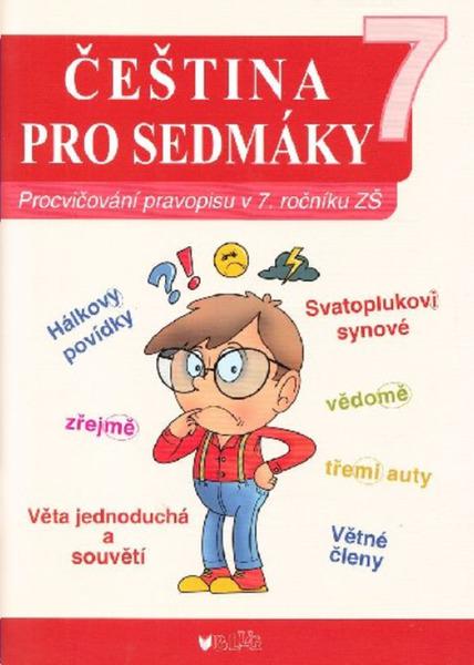 Čeština pro sedmáky - 9788072740574