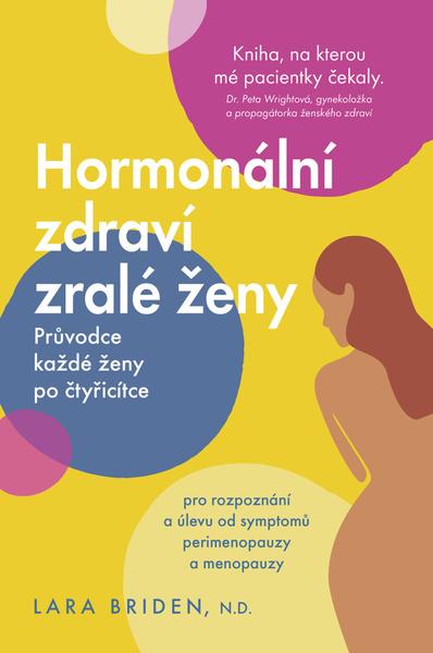 Hormonální zdraví zralé ženy - 9788076960251