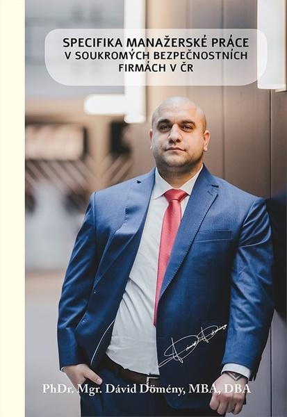 Specifika manažerské práce v soukromých bezpečnostních firmách v ČR - 9788088422587
