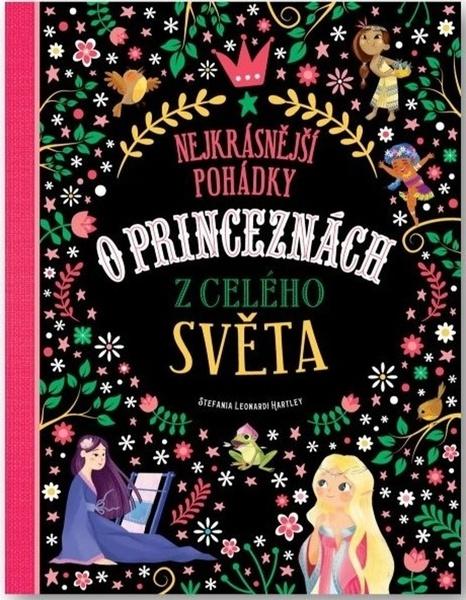 Nejkrásnější pohádky o princeznách z celého světa - 9788025635926