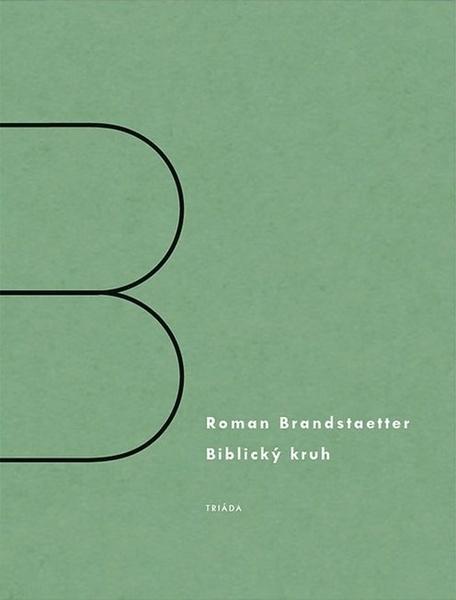 Biblický kruh - Roman Brandstaetter