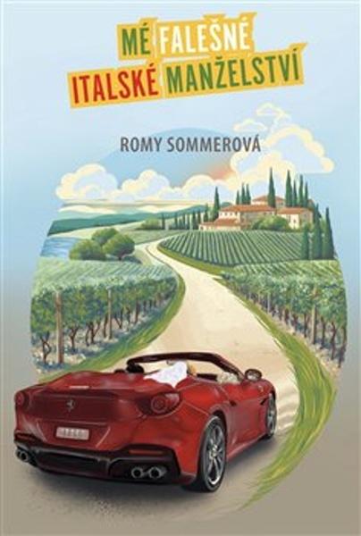 Mé falešné italské manželství - 9788025745137