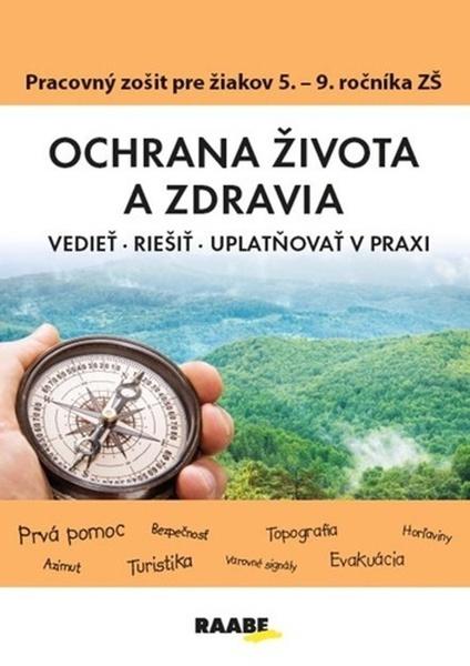 Ochrana života a zdravia PZ pre 5 - 9. ročník ZŠ - 9788081407352
