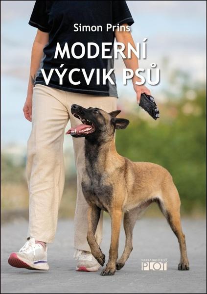 Moderní výcvik psů - 9788074284687