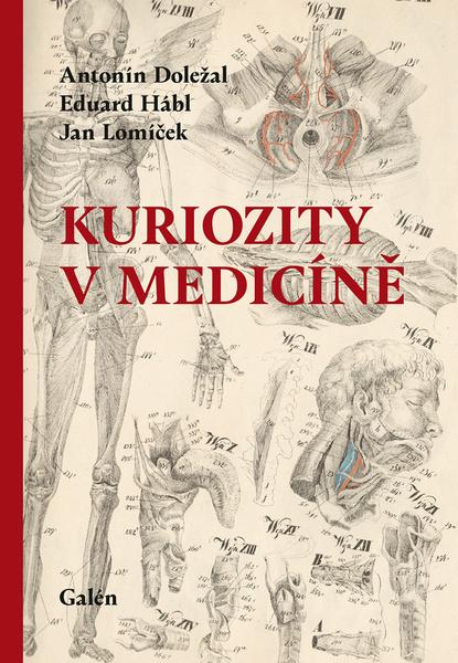 Kuriozity v medicíně - 9788074927041