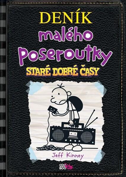 Deník malého poseroutky Staré dobré časy - 9788074986710