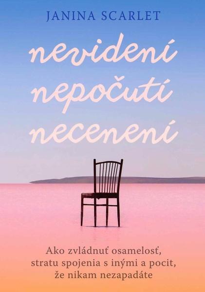 Nevidení, nepočutí, necenení - 9788081094781