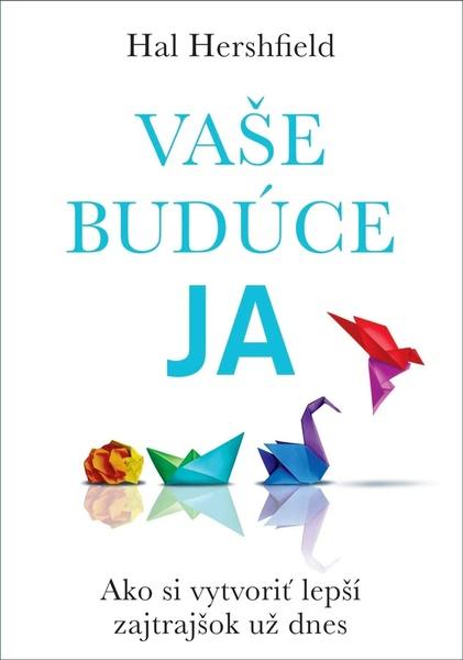 Vaše budúce Ja - 9788081094743