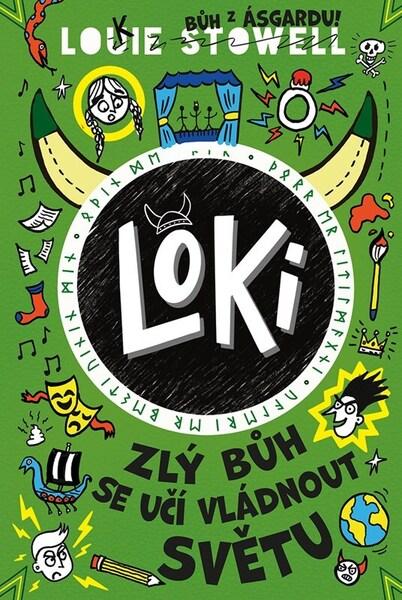 Loki Zlý bůh se učí vládnout světu - 9788026453949