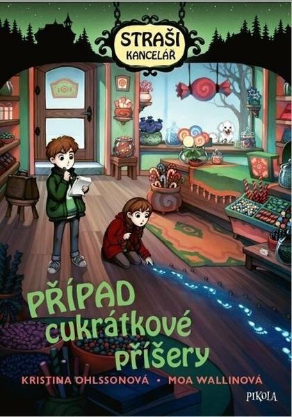 Strašikancelář Případ cukrátkové příšery - 9788024299082