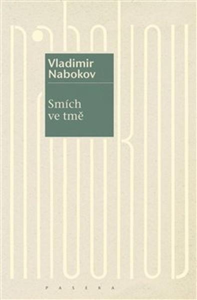 Smích ve tmě - Vladimir Nabokov