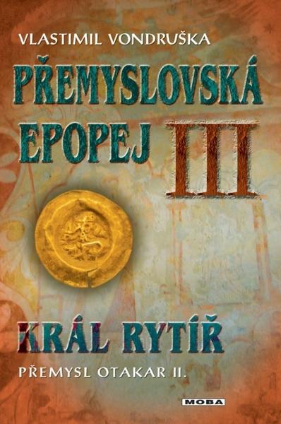 Přemyslovská epopej III - 9788027917167