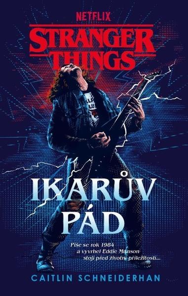 Stranger Things: Ikarův pád - Caitlin Schneiderhan