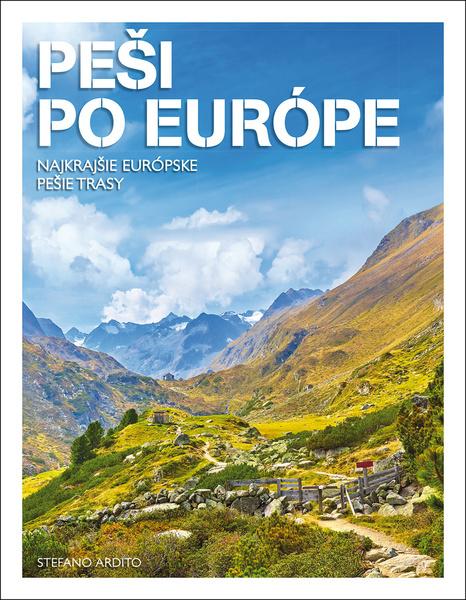 Peši po Európe - 9788025515778