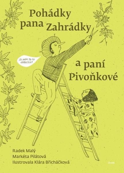 Pohádky pana Zahrádky a paní Pivoňkové - 9788027521975