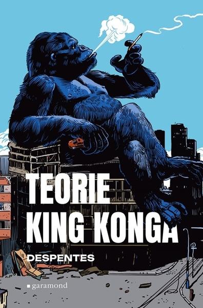 Teorie King Konga - Virginie Despentesová