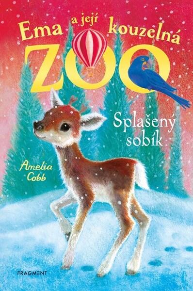Ema a její kouzelná zoo Splašený sobík - 9788025370162